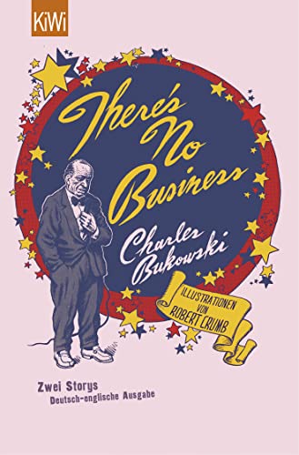 There's No Business / Bring Me Your Love: Zwei Storys. Deutsch-englische Ausgabe von KiWi-Taschenbuch